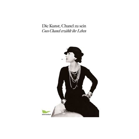 die kunst chanel zu sein|Die Kunst, Chanel zu sein: Paul Morand/ Coco Chanel .